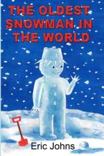 Oldest Snowman in the World af Eric Johns
