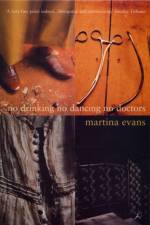 No Drinking, No Dancing, No Doctors af Martina Evans