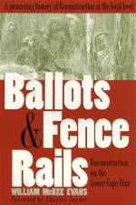 Ballots and Fence Rails af William McKee Evans