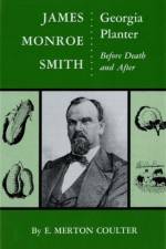 James Monroe Smith af E. Merton Coulter