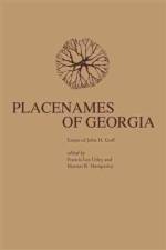 Placenames of Georgia af John H. Goff