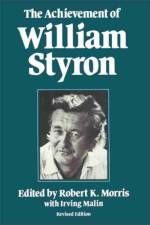 The Achievement of William Styron af Robert K. Morris