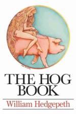 The Hog Book af William Hedgepeth