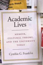 Academic Lives af Cynthia G. Franklin
