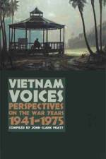 Vietnam Voices af John Clark Pratt