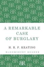 Remarkable Case of Burglary af H. R. F. Keating