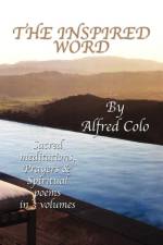 The Inspired Word af Alfred Colo