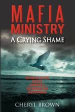 M A F I a Ministry af Cheryl Brown