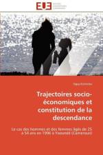 Trajectoires Socio- conomiques Et Constitution de la Descendance af Kishimba-N