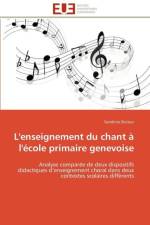 L'Enseignement Du Chant l' cole Primaire Genevoise af Dutour-S