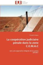 La Coop ration Judiciaire P nale Dans La Zone C.E.M.A.C af Ngapa-T
