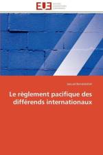 Le R glement Pacifique Des Diff rends Internationaux af Benabdallah-J