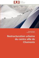 Restructuration urbaine du centre ville de chamonix af Collectif