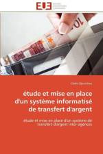 Etude et mise en place d'un systeme informatise de transfert d'argent af Djeutcheu-C