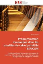 Programmation Dynamique Dans Les Mod les de Calcul Parall le Bsp/Cgm af Kechid-M