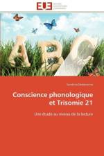 Conscience Phonologique Et Trisomie 21 af Delderenne-S