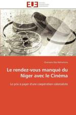 Le rendez-vous manque du niger avec le cinema af Mahamane-O