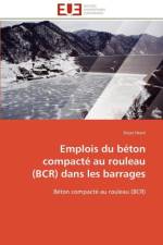 Emplois du beton compacte au rouleau (bcr) dans les barrages af Hsairi-N
