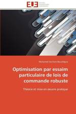 Optimisation par essaim particulaire de lois de commande robuste af Bouallegue-M