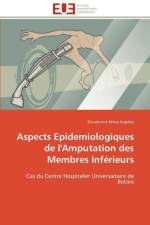 Aspects Epidemiologiques de l'Amputation Des Membres Inf rieurs af Kagabo-D