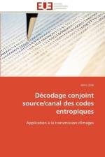 D codage Conjoint Source/Canal Des Codes Entropiques af Zribi-A