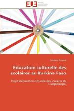 Education Culturelle Des Scolaires Au Burkina Faso af Simpore-Z