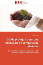 Guide Pratique Pour Une Op ration de Compostage Individuel af Velia-S