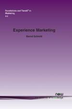 Experience Marketing af Bernd Schmitt