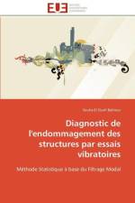 Diagnostic de l'endommagement des structures par essais vibratoires af Bahlous-S