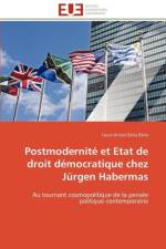 Postmodernit Et Etat de Droit D mocratique Chez J rgen Habermas af Ebila Ebila-L