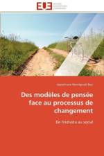 Des Mod les de Pens e Face Au Processus de Changement af Beyi-A