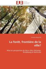 La foret, frontiere de la ville? af Decoville-A
