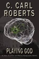 Playing God af C Carl Roberts