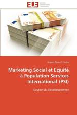 Marketing social et equite a population services international (psi) af Setho-H