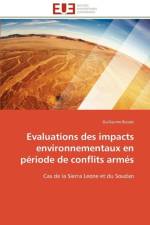 Evaluations Des Impacts Environnementaux En P riode de Conflits Arm s af Busset-G