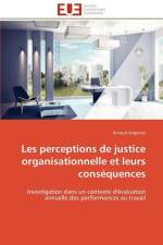 Les Perceptions de Justice Organisationnelle Et Leurs Cons quences af Angenot-A