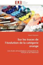 Sur Les Traces de L volution de la Cat gorie Orange af Desgrippes-M