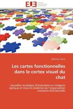 Les Cartes Fonctionnelles Dans Le Cortex Visuel Du Chat af Vanni-M