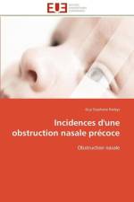 Incidences d'une obstruction nasale precoce af Padzys-G