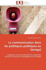 La Communication Dans Les Politiques Publiques Au S n gal af Sene Kane-P