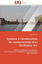 Systeme a l'amelioration du comportement d'un oscillateur o-e af Bui-D
