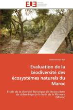 Evaluation de la biodiversite des ecosystemes naturels du maroc af Aafi-A