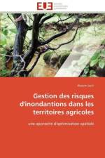 Gestion Des Risques d'Inondantions Dans Les Territoires Agricoles af Jaziri-W