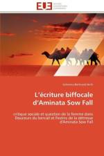L ecriture biffocale d aminata sow fall af Anih-U