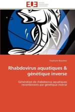 Rhabdovirus aquatiques genetique inverse af Biacchesi-S