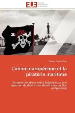 L'union europeenne et la piraterie maritime af Diop-A