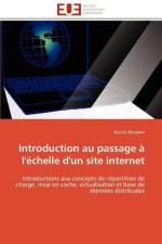 Introduction Au Passage l' chelle d'Un Site Internet af Rompen-P
