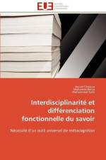 Interdisciplinarit Et Diff renciation Fonctionnelle Du Savoir af Collectif