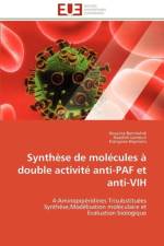 Synth se de Mol cules Double Activit Anti-Paf Et Anti-Vih af Collectif