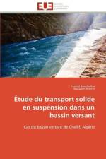 tude Du Transport Solide En Suspension Dans Un Bassin Versant af Collectif